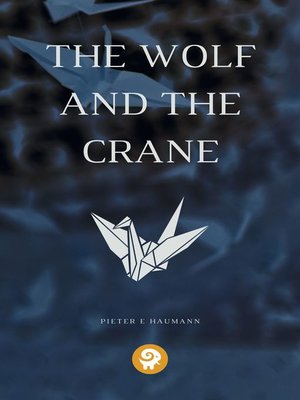 cover image of The Wolf and the Crane